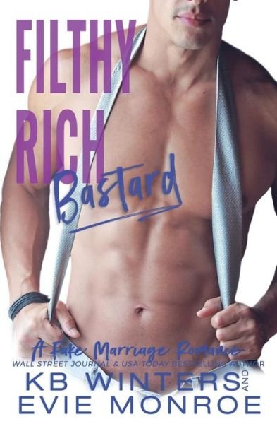Cover for Kb Winters · Filthy Rich Bastard (Pocketbok) (2017)