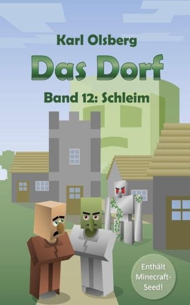 Cover for Karl Olsberg · Das Dorf Band 12 (Pocketbok) (2017)