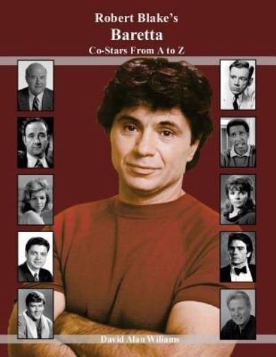 Cover for Davd Alan Williams · Robert Blake's Baretta Co-Stars From A to Z (Paperback Book) (2017)
