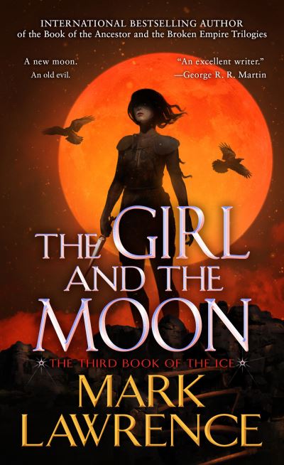 Cover for Mark Lawrence · The Girl and the Moon (Paperback Book) (2023)