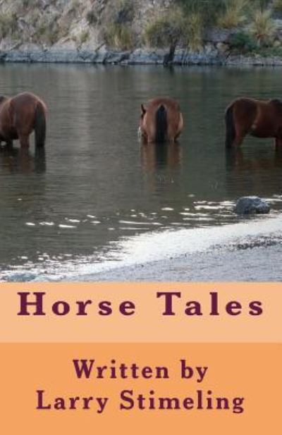 Cover for Larry Stimeling · Horse Tales (Paperback Book) (2018)