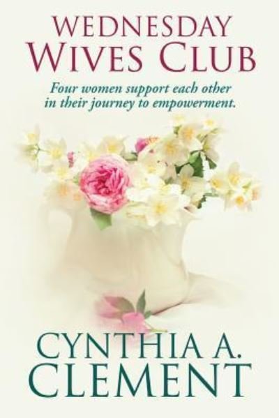 Cover for Cynthia a Clement · Wednesday Wives Club (Paperback Book) (2016)