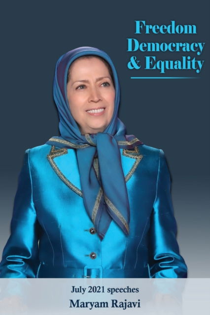 Cover for Maryam Rajavi · Freedom, Democracy and Equality (Paperback Book) (2021)