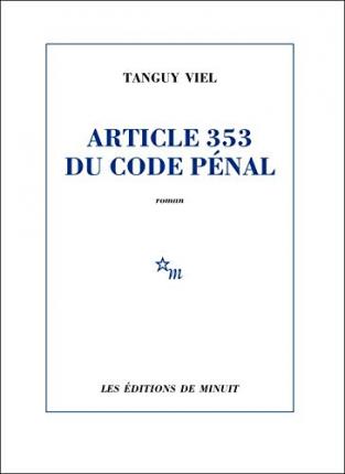 Cover for Tanguy Viel · Article 353 du Code pénal (Paperback Book) (2017)