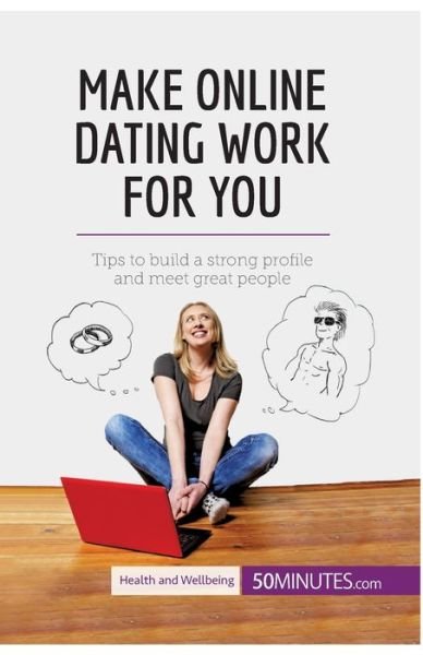 Cover for 50minutes · Make Online Dating Work for You (Paperback Bog) (2017)