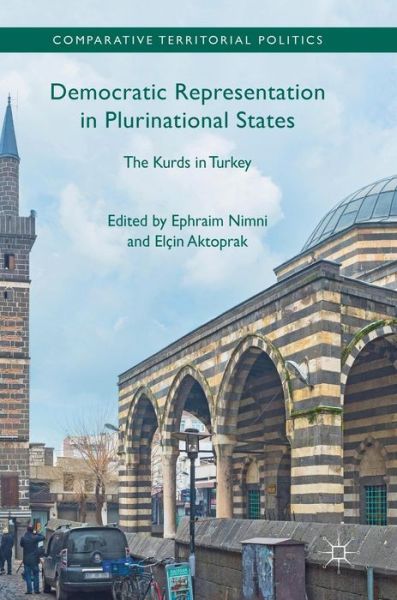 Cover for Democratic Representation in Plurinational States: The Kurds in Turkey - Comparative Territorial Politics (Hardcover Book) [1st ed. 2018 edition] (2019)