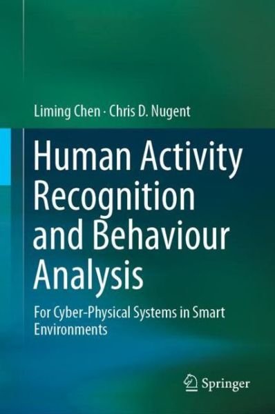 Cover for Chen · Human Activity Recognition and Behaviour Analysis (Book) [1st ed. 2019 edition] (2019)