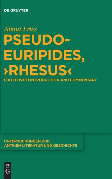 Cover for Fries · Pseudo-Euripides, &quot;Rhesus&quot; (Buch) (2014)