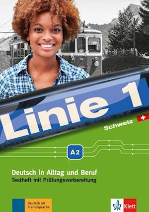 Cover for Ekaterini Karamichali · Linie 1 Schweiz A2. Testheft mit Prüfungsvorbereitung und Audio-CD (Pamphlet) (2018)