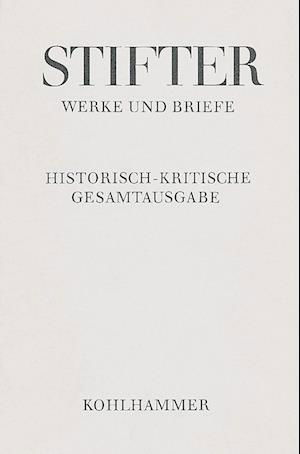 Cover for Kohlhammer Verlag · Briefe Von Adalbert Stifter 1863-1865 (Buch) (2024)