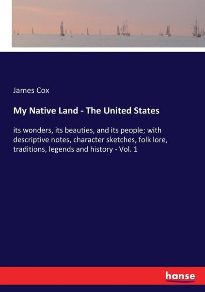 My Native Land - The United States - Cox - Boeken -  - 9783337392079 - 25 november 2017