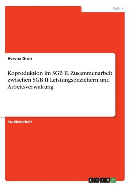 Cover for Groh · Koproduktion im SGB II. Zusammenar (Book)