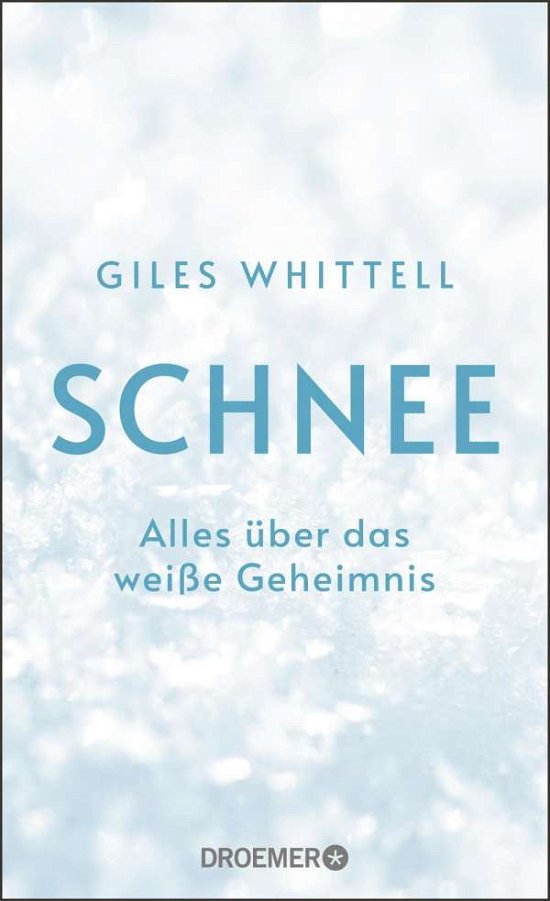 Cover for Giles Whittell · Schnee (Hardcover Book) (2021)