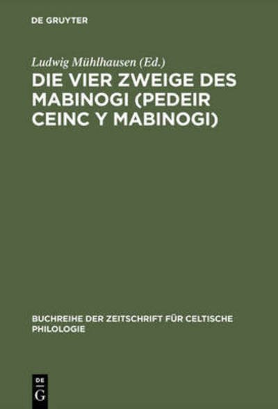 Vier Zweige des Mabinogi - Ma1/4hlhausen, Ludwig - Books - Walter de Gruyter - 9783484429079 - 1988