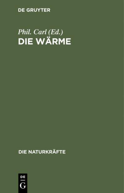 Cover for Phil Carl · Die W&amp;#65533; rme (Book) (1901)