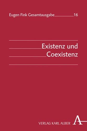 Existenz und Coexistenz - Fink - Books -  - 9783495463079 - November 19, 2018