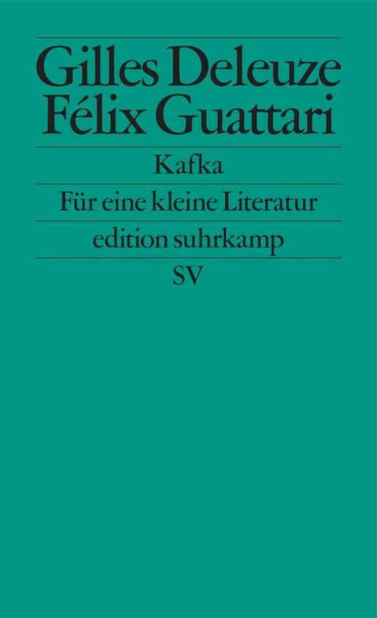 Cover for Felix Guattari Gilles Deleuze · Edit.Suhrk.0807 Deleuze.Kafka (Book)