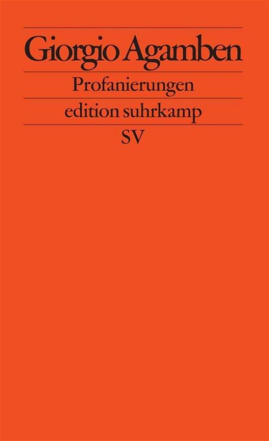 Cover for Giorgio Agamben · Edit.suhrk.2407 Agamben.profanierungen (Book)