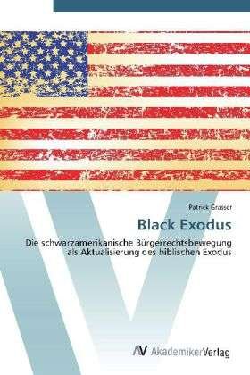 Cover for Grasser · Black Exodus (Bok) (2012)