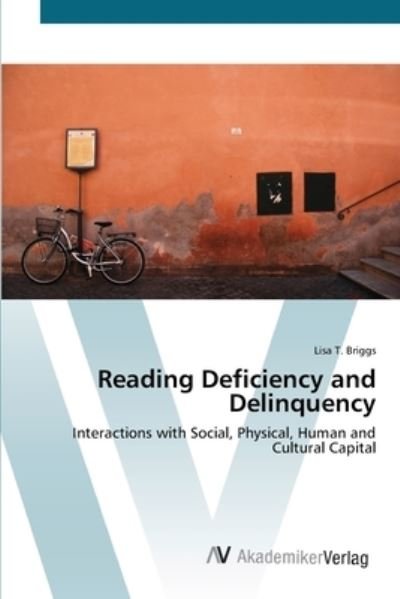 Cover for Briggs · Reading Deficiency and Delinquen (Book) (2012)