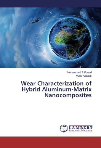 Cover for Muna Abbass · Wear Characterization of Hybrid Aluminum-matrix Nanocomposites (Taschenbuch) (2014)