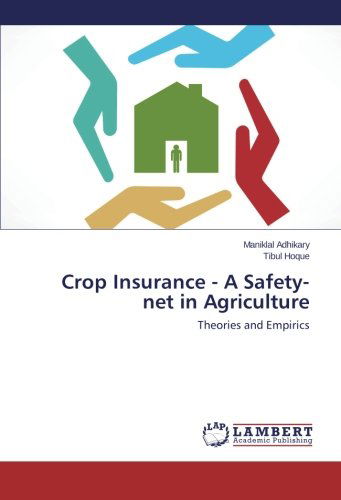 Cover for Adhikary Maniklal · Crop Insurance - A Safety-Net in Agriculture (Paperback Book) (2014)