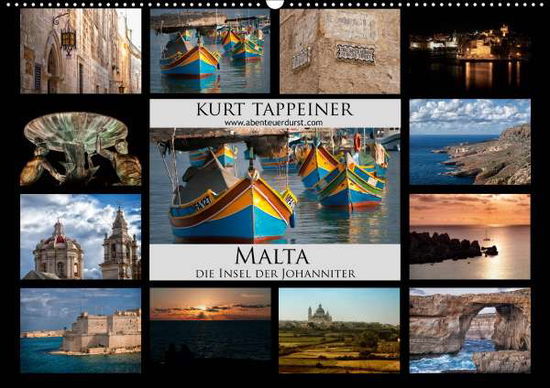 Malta (Wandkalender 2021 DIN - Tappeiner - Książki -  - 9783671584079 - 