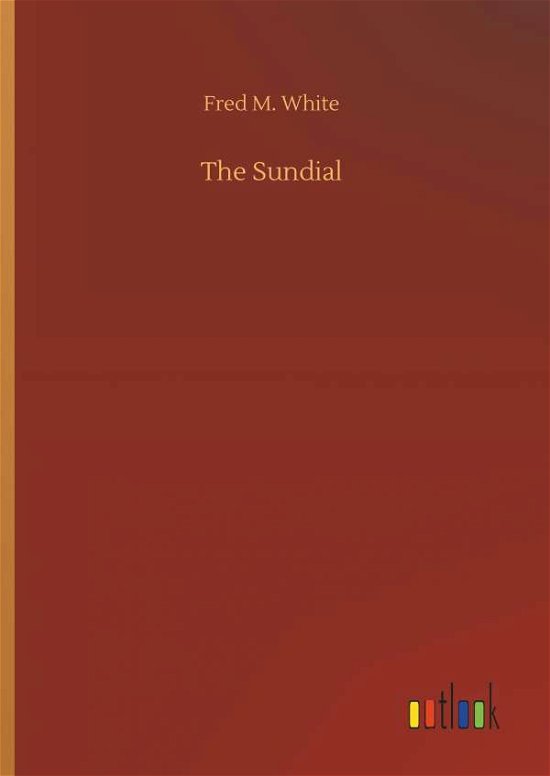 Cover for White · The Sundial (Bog) (2018)