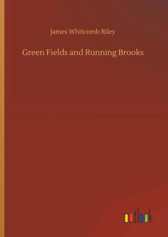 Cover for Riley · Green Fields and Running Brooks (Buch) (2018)