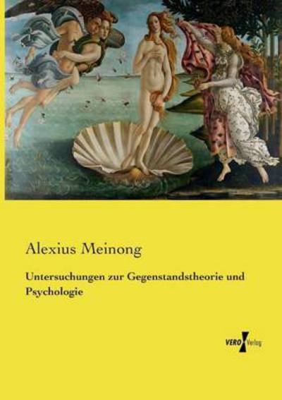 Cover for Alexius Meinong · Untersuchungen Zur Gegenstandstheorie Und Psychologie (Paperback Book) (2019)