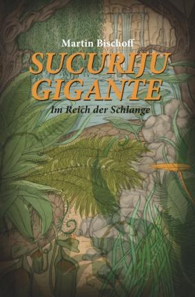 Cover for Bischoff · Sucuriju Gigante (Book)