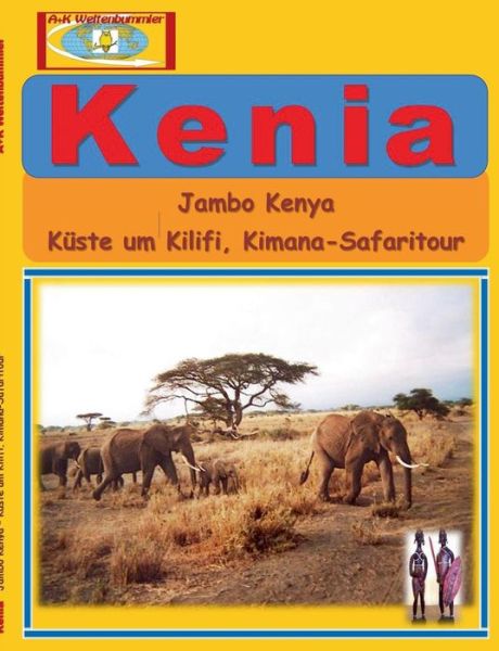 Cover for A]k Weltenbummler · Kenia (Paperback Book) (2015)