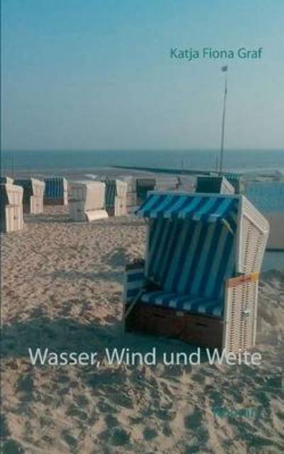 Cover for Graf · Wasser, Wind und Weite (Buch) (2015)