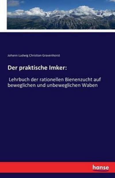 Cover for Gravenhorst · Der praktische Imker: (Book) (2016)