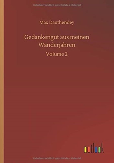 Cover for Max Dauthendey · Gedankengut aus meinen Wanderjahren: Volume 2 (Paperback Book) (2020)