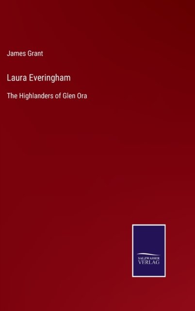 Cover for James Grant · Laura Everingham (Hardcover Book) (2022)