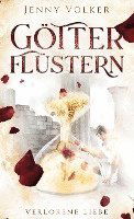 Cover for Jenny Völker · Götterflüstern. Verlorene Liebe (Hardcover Book) (2022)