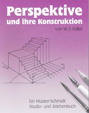 Cover for W. H. Fuller · Perspektive und ihre Konstruktion (Paperback Book) (1990)