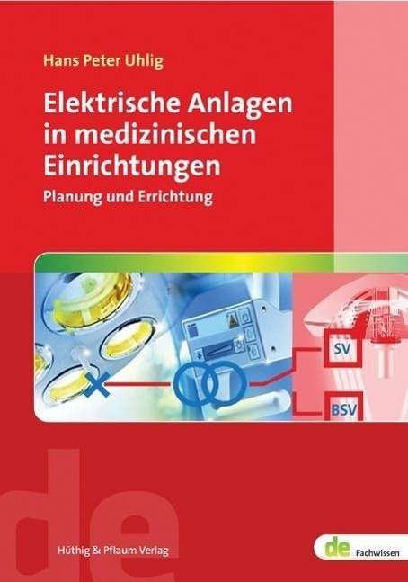 Cover for Uhlig · Elektrische Anlagen in medizinisc (Bog)