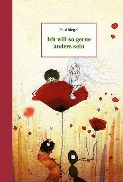 Cover for Biegel · Ich will so gerne anders sein (Book)