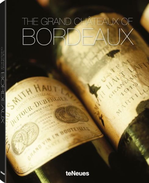 Cover for Ralf Frenzel · The Grand Chateaux of Bordeaux (Hardcover Book) (2015)