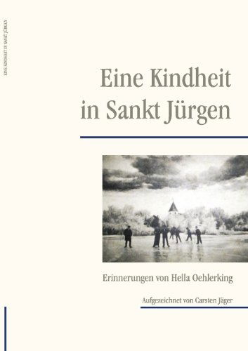 Cover for Carsten Jäger · Eine Kindheit in Sankt Jürgen (Paperback Book) [German edition] (2009)