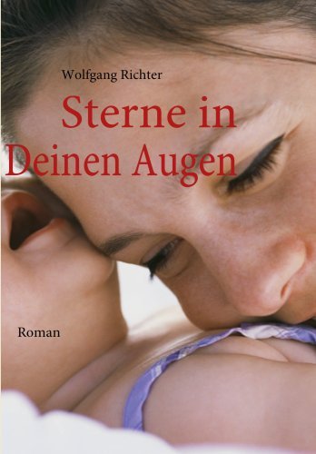 Cover for Wolfgang Richter · Sterne in Deinen Augen (Paperback Bog) [German edition] (2009)