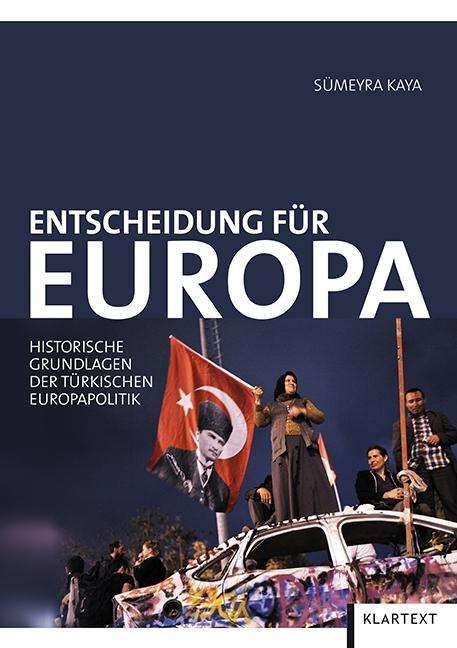 Cover for Kaya · Entscheidung für Europa (Book)