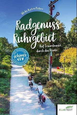 Cover for Ulrike Katrin Peters · Radgenuss Ruhrgebiet (Pocketbok) (2021)
