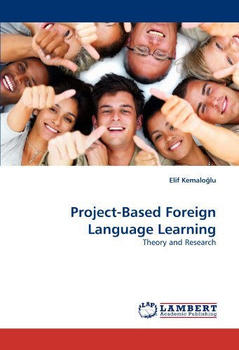 Cover for Elif Kemaloglu · Project-based Foreign Language Learning: Theory and Research (Paperback Bog) (2010)