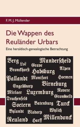 Cover for Müllender · Die Wappen des Reuländer Urba (Buch)