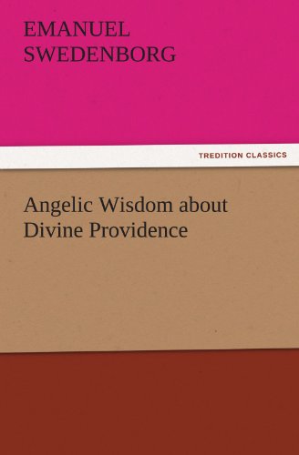 Cover for Emanuel Swedenborg · Angelic Wisdom About Divine Providence (Tredition Classics) (Paperback Book) (2011)