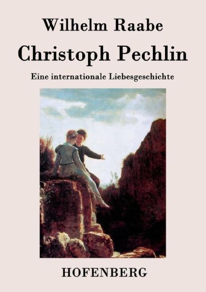 Cover for Wilhelm Raabe · Christoph Pechlin (Paperback Book) (2015)