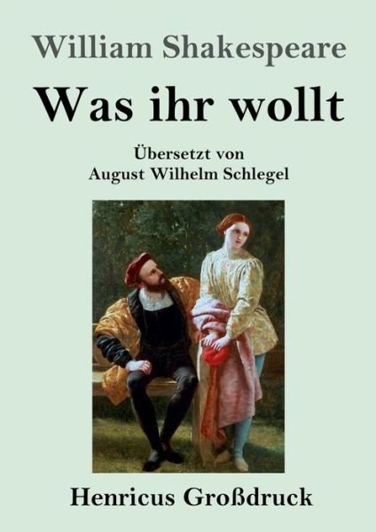 Cover for William Shakespeare · Was ihr wollt (Grossdruck) (Paperback Bog) (2019)